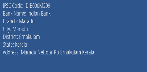 Indian Bank Maradu Branch Ernakulam IFSC Code IDIB000M299