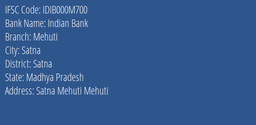 Indian Bank Mehuti Branch, Branch Code 00M700 & IFSC Code IDIB000M700