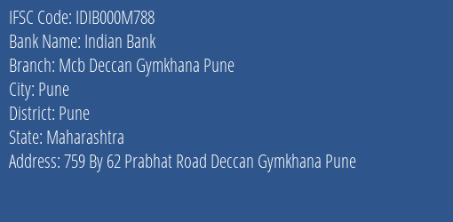 Indian Bank Mcb Deccan Gymkhana Pune Branch, Branch Code 00M788 & IFSC Code Idib000m788