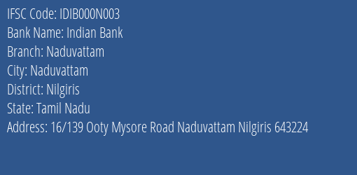 Indian Bank Naduvattam Branch Nilgiris IFSC Code IDIB000N003