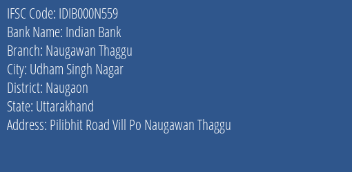 Indian Bank Naugawan Thaggu Branch Naugaon IFSC Code IDIB000N559
