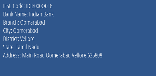 Indian Bank Oomarabad Branch Vellore IFSC Code IDIB000O016