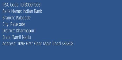 Indian Bank Palacode Branch Dharmapuri IFSC Code IDIB000P003