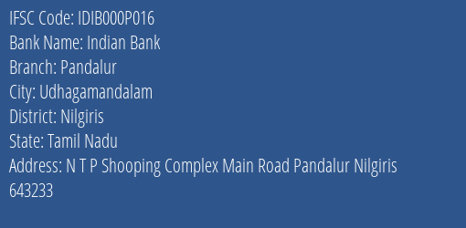 Indian Bank Pandalur Branch Nilgiris IFSC Code IDIB000P016