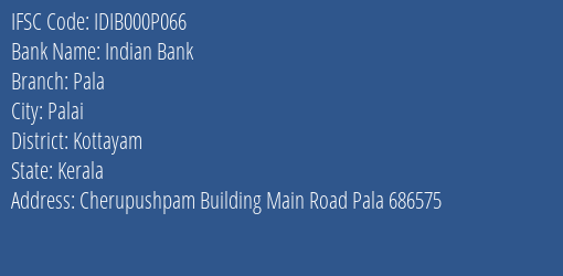 Indian Bank Pala Branch Kottayam IFSC Code IDIB000P066