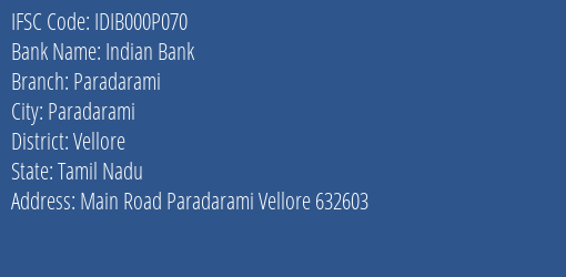 Indian Bank Paradarami Branch Vellore IFSC Code IDIB000P070