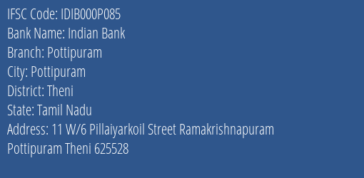Indian Bank Pottipuram Branch Theni IFSC Code IDIB000P085
