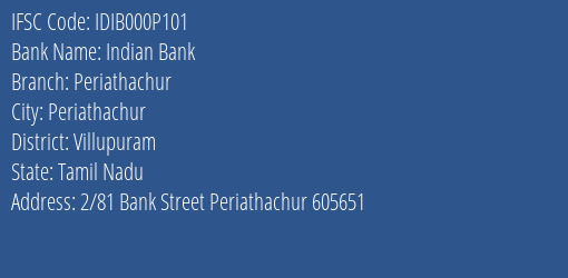 Indian Bank Periathachur Branch Villupuram IFSC Code IDIB000P101
