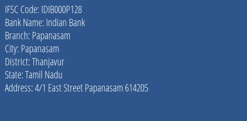 Indian Bank Papanasam Branch Thanjavur IFSC Code IDIB000P128