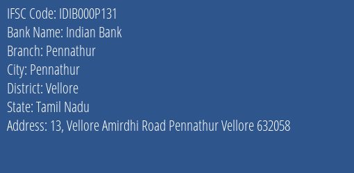 Indian Bank Pennathur Branch Vellore IFSC Code IDIB000P131
