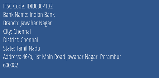Indian Bank Jawahar Nagar Branch, Branch Code 00P132 & IFSC Code Idib000p132