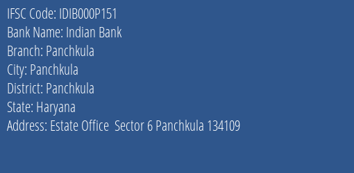 Indian Bank Panchkula Branch, Branch Code 00P151 & IFSC Code IDIB000P151