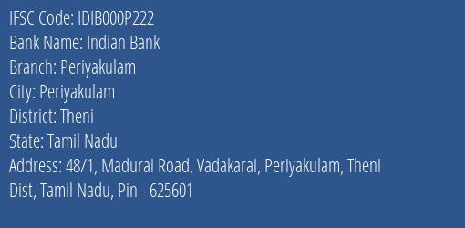Indian Bank Periyakulam Branch Theni IFSC Code IDIB000P222
