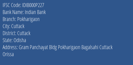 Indian Bank Pokharigaon Branch Cuttack IFSC Code IDIB000P227
