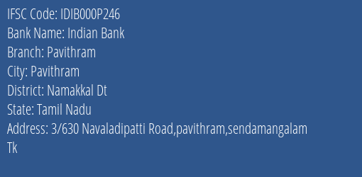 Indian Bank Pavithram Branch Namakkal Dt IFSC Code IDIB000P246