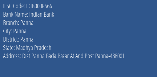 Indian Bank Panna Branch, Branch Code 00P566 & IFSC Code IDIB000P566