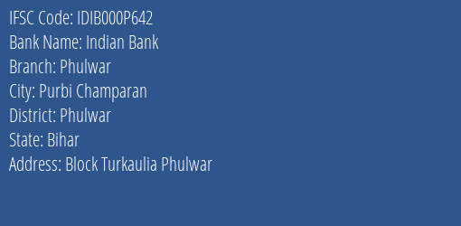 Indian Bank Phulwar Branch Phulwar IFSC Code IDIB000P642