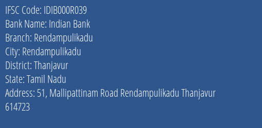 Indian Bank Rendampulikadu Branch Thanjavur IFSC Code IDIB000R039