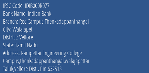 Indian Bank Rec Campus Thenkadappanthangal Branch Vellore IFSC Code IDIB000R077