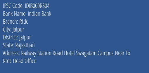 Indian Bank Rtdc Branch Jaipur IFSC Code IDIB000R504