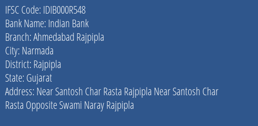 Indian Bank Ahmedabad Rajpipla Branch, Branch Code 00R548 & IFSC Code Idib000r548