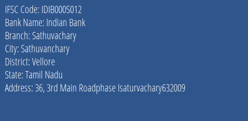 Indian Bank Sathuvachary Branch Vellore IFSC Code IDIB000S012