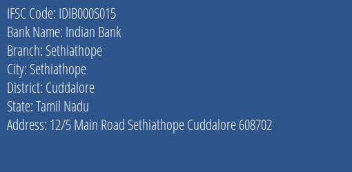 Indian Bank Sethiathope Branch Cuddalore IFSC Code IDIB000S015