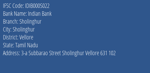 Indian Bank Sholinghur Branch Vellore IFSC Code IDIB000S022
