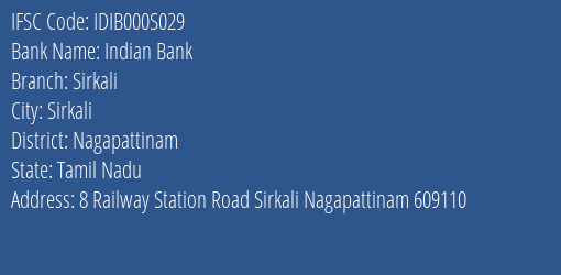 Indian Bank Sirkali Branch Nagapattinam IFSC Code IDIB000S029