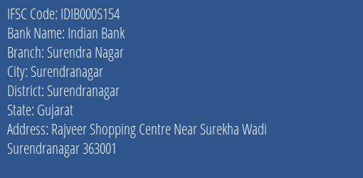 Indian Bank Surendra Nagar Branch, Branch Code 00S154 & IFSC Code Idib000s154