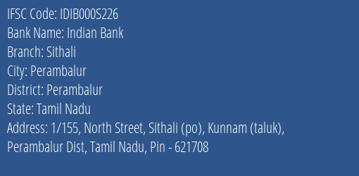Indian Bank Sithali Branch Perambalur IFSC Code IDIB000S226