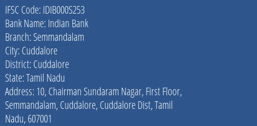 Indian Bank Semmandalam Branch Cuddalore IFSC Code IDIB000S253