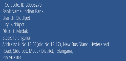 Indian Bank Siddipet Branch Medak IFSC Code IDIB000S270