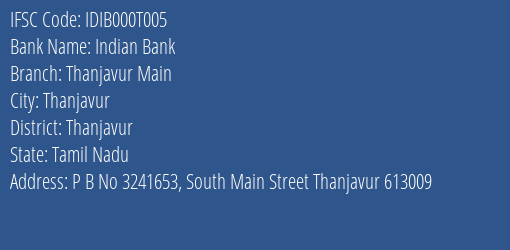 Indian Bank Thanjavur Main Branch Thanjavur IFSC Code IDIB000T005