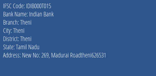 Indian Bank Theni Branch Theni IFSC Code IDIB000T015