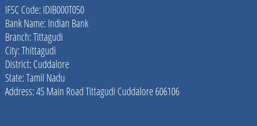 Indian Bank Tittagudi Branch Cuddalore IFSC Code IDIB000T050