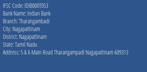 Indian Bank Tharangambadi Branch Nagapattinam IFSC Code IDIB000T053