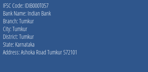 Indian Bank Tumkur Branch Tumkur IFSC Code IDIB000T057