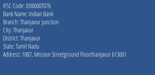 Indian Bank Thanjavur Junction Branch Thanjavur IFSC Code IDIB000T076