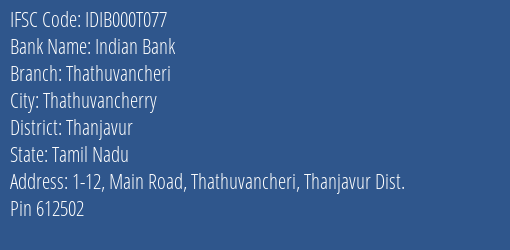 Indian Bank Thathuvancheri Branch Thanjavur IFSC Code IDIB000T077