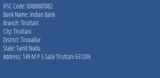 Indian Bank Tiruttani Branch Tiruvallur IFSC Code IDIB000T082