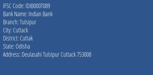 Indian Bank Tulsipur Branch, Branch Code 00T089 & IFSC Code Idib000t089
