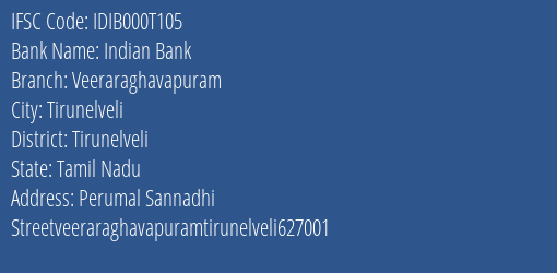 Indian Bank Veeraraghavapuram Branch Tirunelveli IFSC Code IDIB000T105