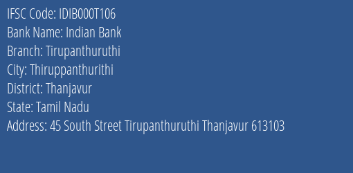 Indian Bank Tirupanthuruthi Branch Thanjavur IFSC Code IDIB000T106