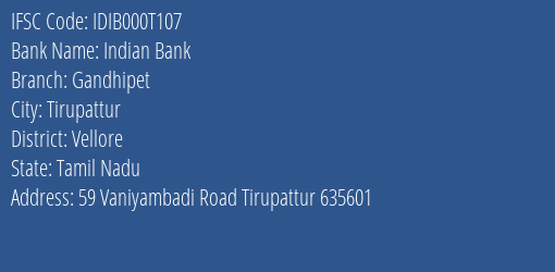 Indian Bank Gandhipet Branch Vellore IFSC Code IDIB000T107