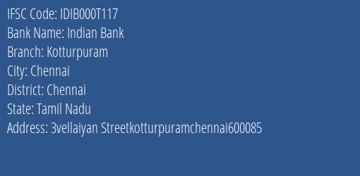 Indian Bank Kotturpuram Branch, Branch Code 00T117 & IFSC Code Idib000t117