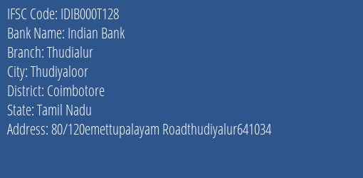 Indian Bank Thudialur Branch Coimbotore IFSC Code IDIB000T128
