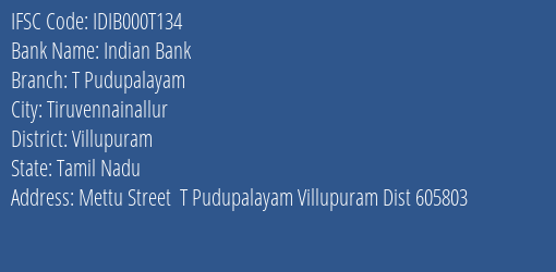 Indian Bank T Pudupalayam Branch Villupuram IFSC Code IDIB000T134