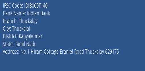 Indian Bank Thuckalay Branch Kanyakumari IFSC Code IDIB000T140