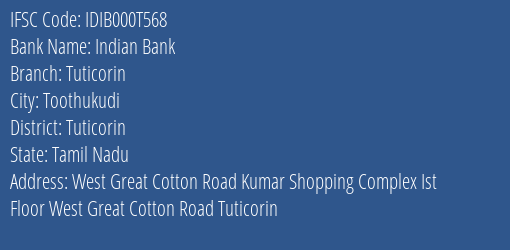 Indian Bank Tuticorin Branch Tuticorin IFSC Code IDIB000T568